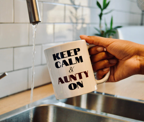 Keep Calm & Aunty On Mug