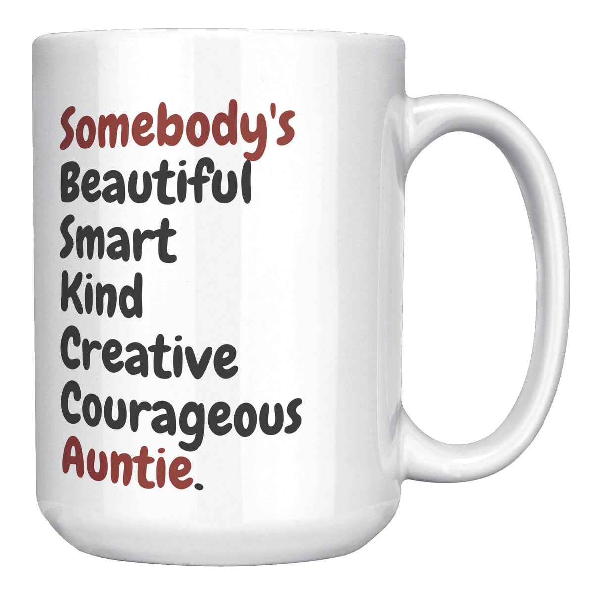 My Best Friends Call Me Auntie Mug  Somebody's Auntie