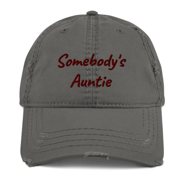 Somebody's Auntie® Distressed Dad Hat