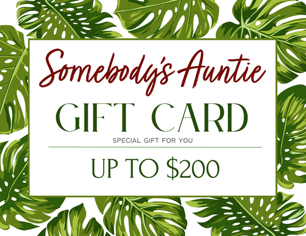 Somebody's Auntie® Gift Card