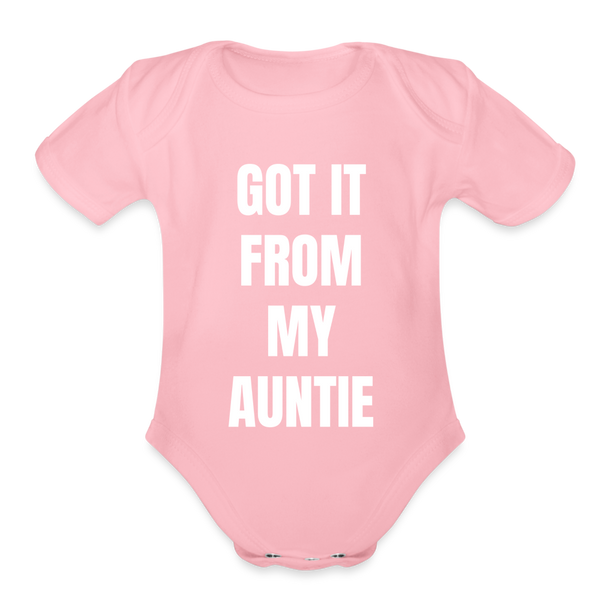 Organic Got It From My Auntie Baby Bodysuit - light pink