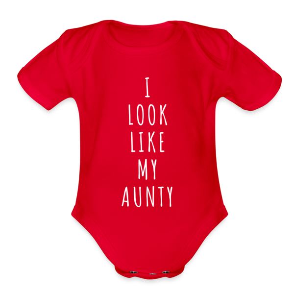 Organic I Look Like My Aunty Baby Bodysuit - red