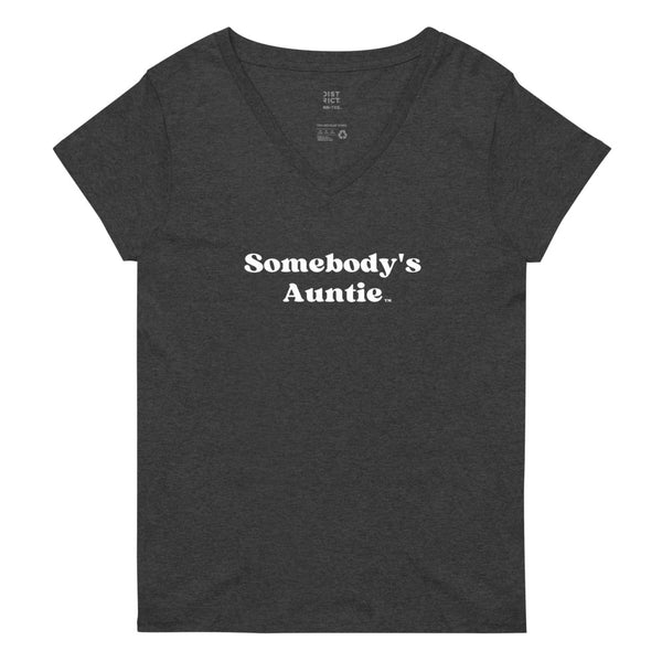 Somebody's Auntie® Women’s recycled v-neck t-shirt